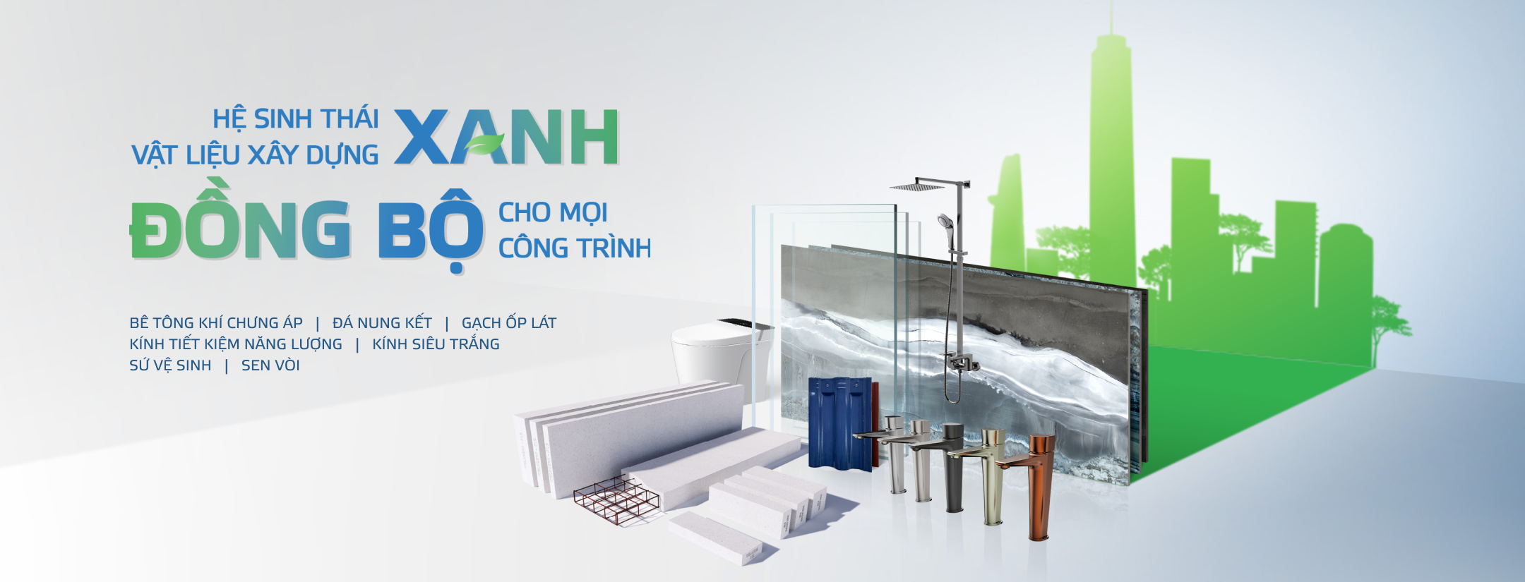 Hệ sinh thái vật liệu xanh đụng xanh